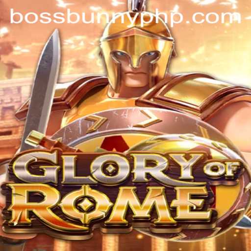 Discover the Epic World of GloryofRome: Rise to the Challenge with BossBunny